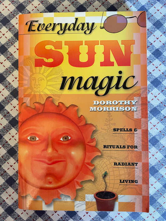Everyday Sun Magic